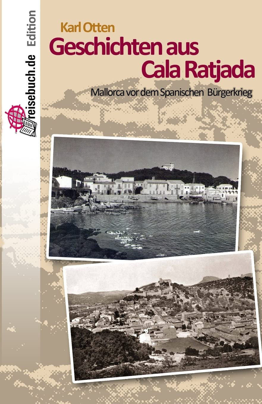 Portada de Geschichten aus Cala Rajada. Mallorca vor dem Spanischen Bürgerkrieg